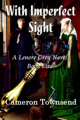 With Imperfect Sight (The Lenore Grey Novels) poster