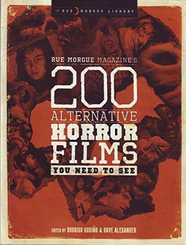 Rue Morgue Magazine's 200 Alternative Horror Films You Need to See poster