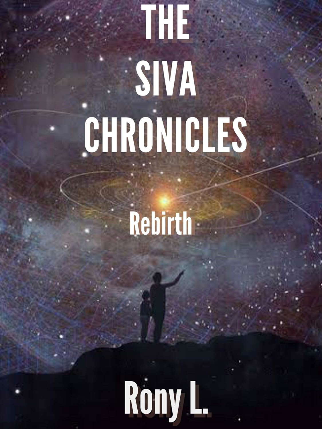 THE SIVA CHRONICLES: Rebirth poster