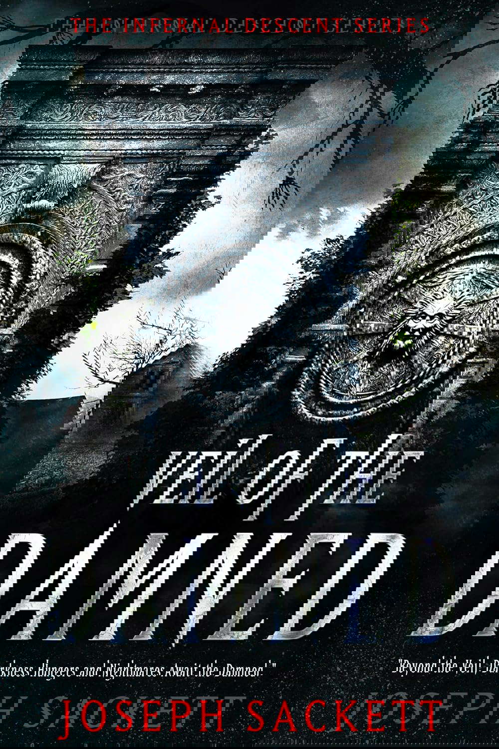 Veil of the Damned (The Infernal Descent Series Book 1) poster