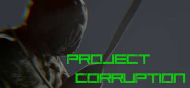 Project Corruption capsule