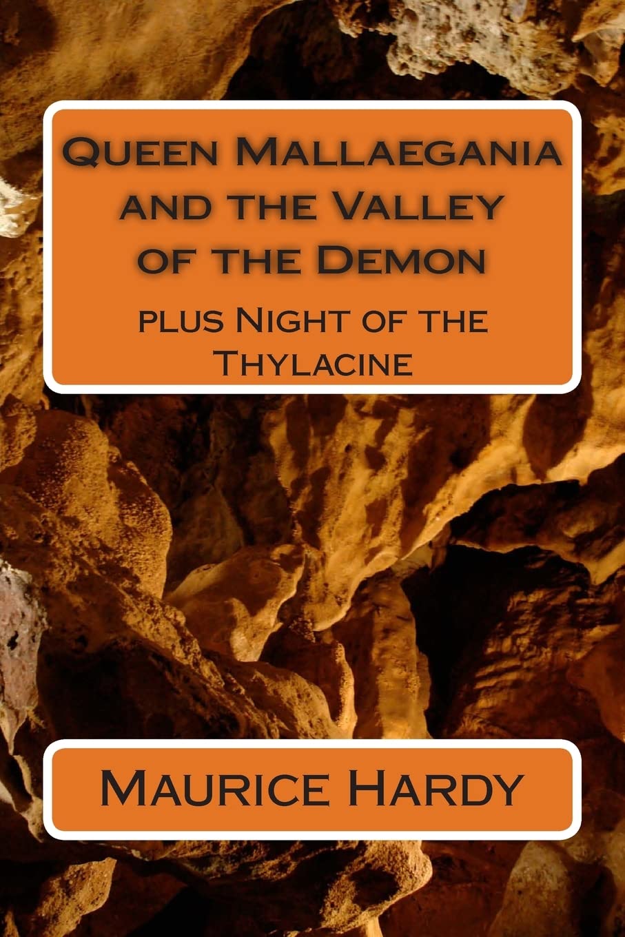 Queen Mallaegania and the Valley of the Demon: plus Night of the Thylacine poster