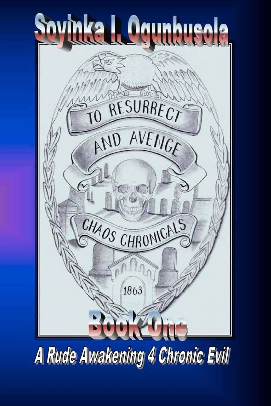 To Resurrect and Avenge: The Chaos Chronicals poster