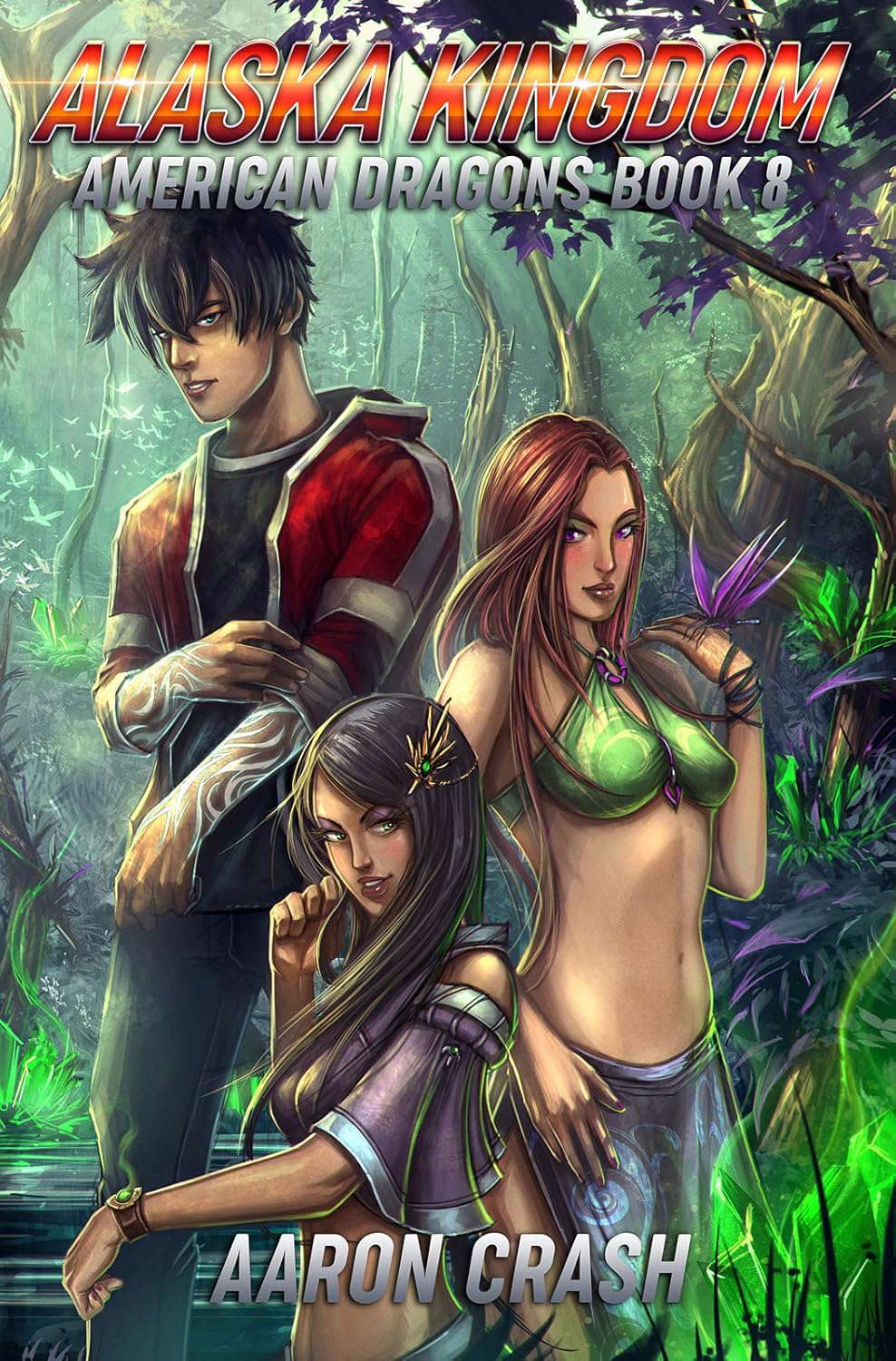 Alaska Kingdom (American Dragons Book 8) poster