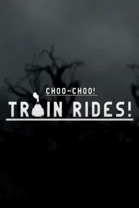 Choo-Choo! The Train Rides! poster