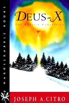 Deus-X: The Reality Conspiracy (Hardscrabble Books) poster