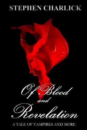 Of Blood and Revelation: Saga of the Unseen:book 1 poster