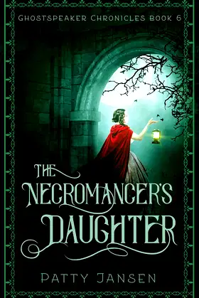 The Necromancer's Daughter (Ghostspeaker Chronicles Book 6) poster