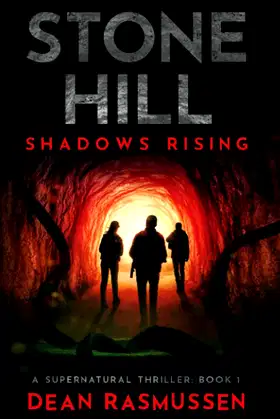 Stone Hill: Shadows Rising poster