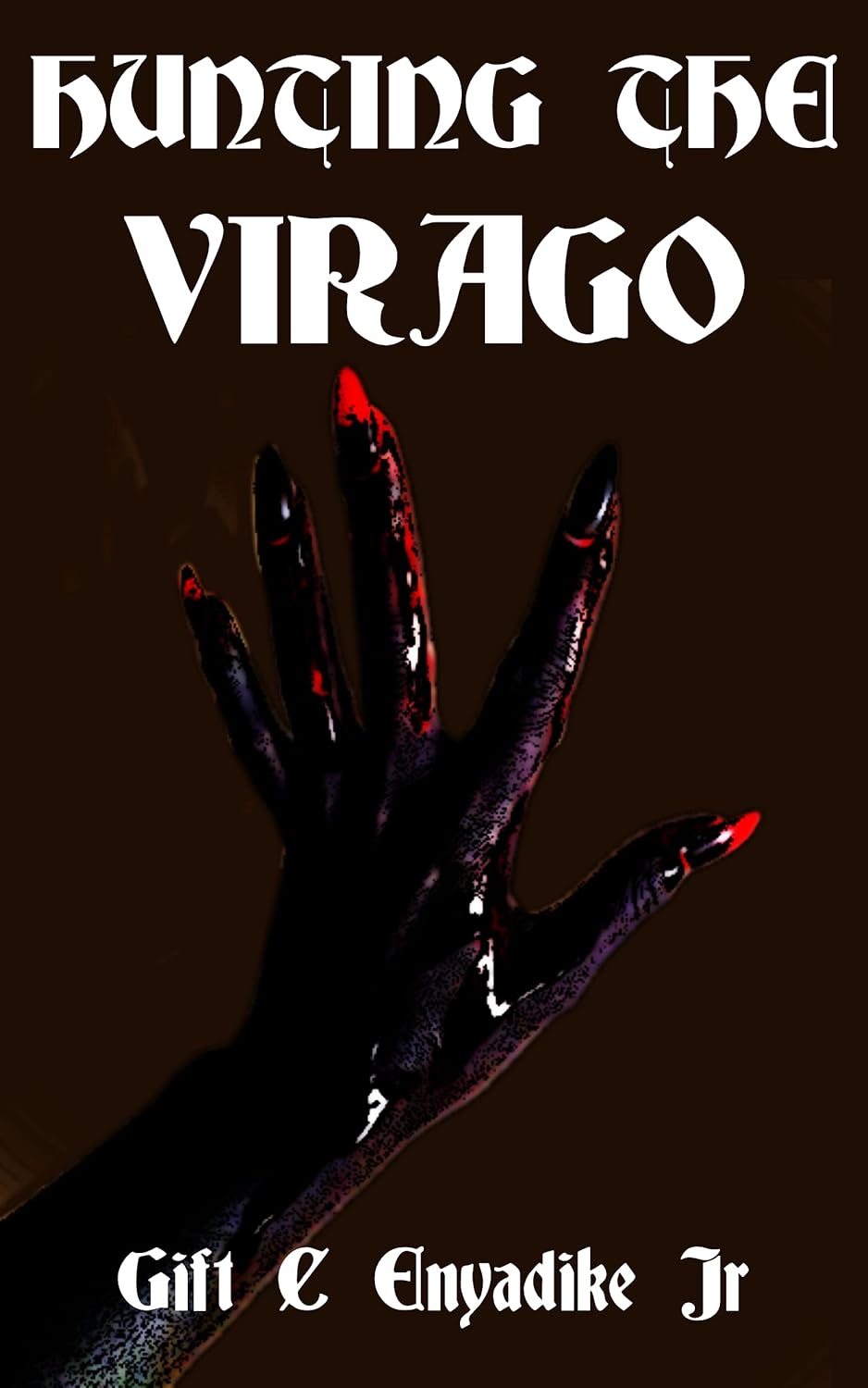 Hunting The Virago poster
