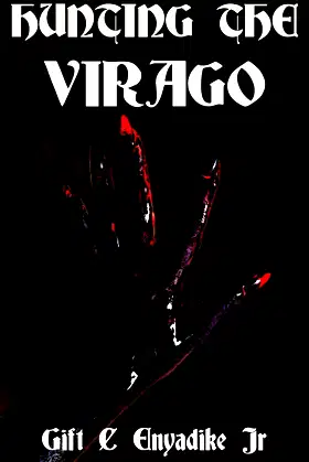 Hunting The Virago poster