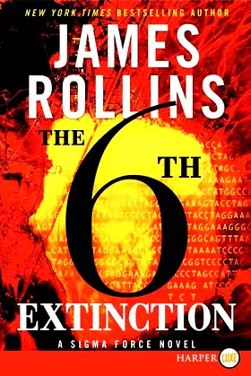 The Sixth Extinction (Sigma Force) poster