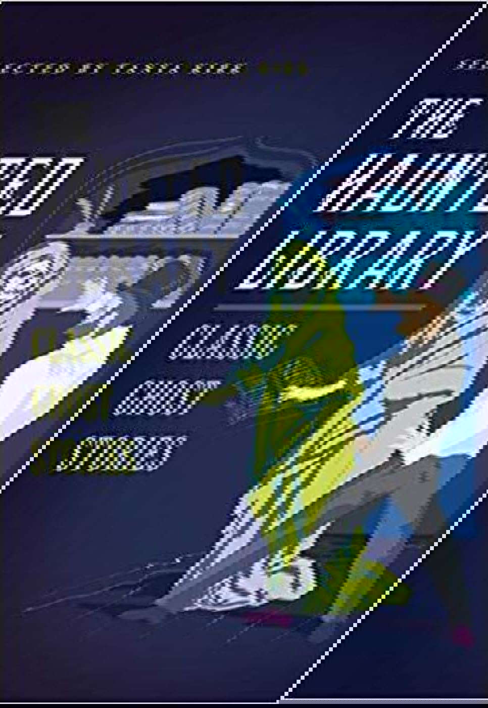 The Haunted Library: Classic Ghost Stories poster