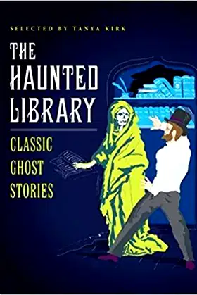 The Haunted Library: Classic Ghost Stories poster