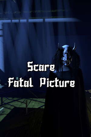 Scare: Fatal Picture poster