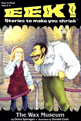 The Wax Museum (Eek! Stories to Make You Shriek) poster