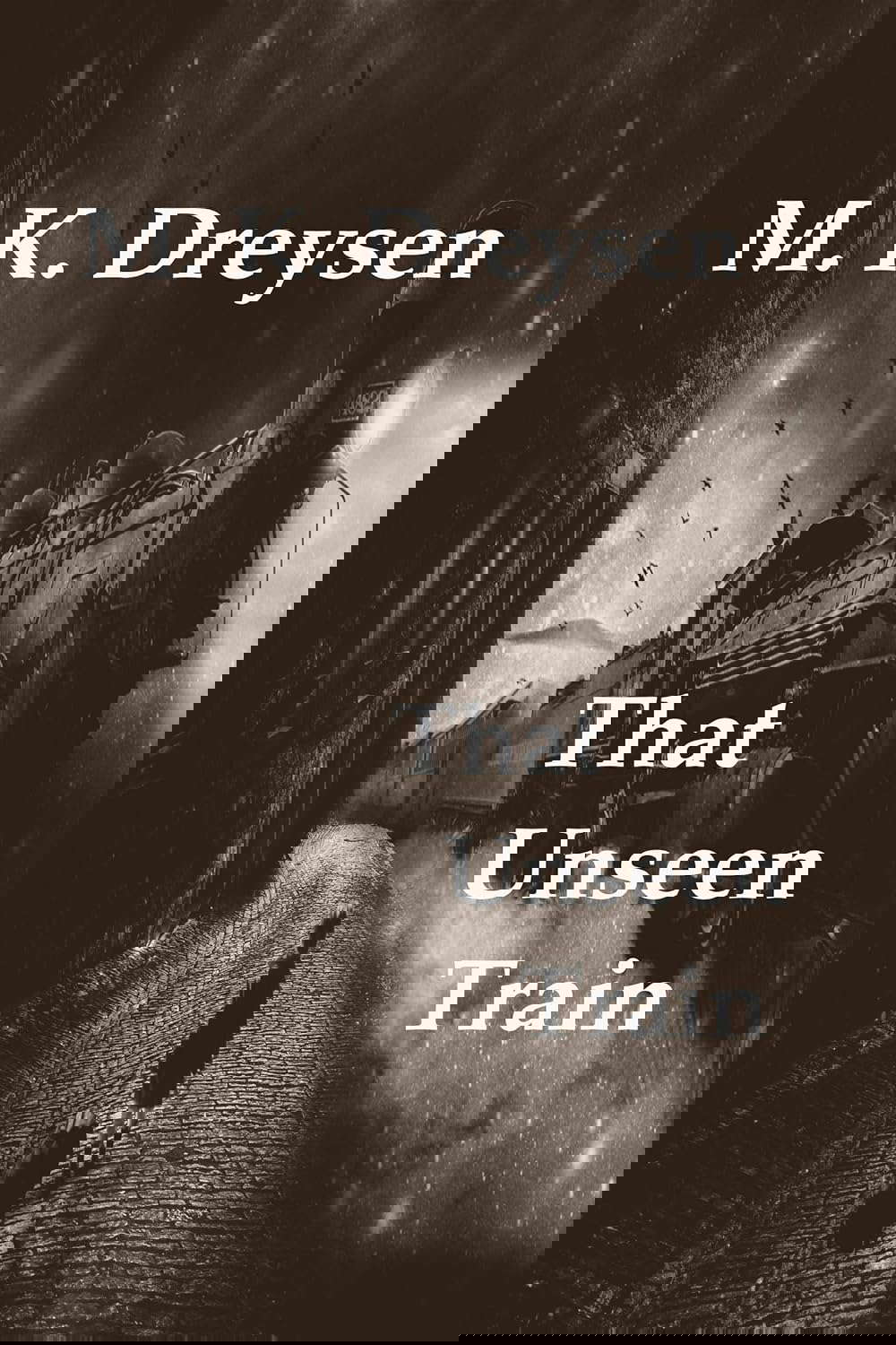 That Unseen Train poster