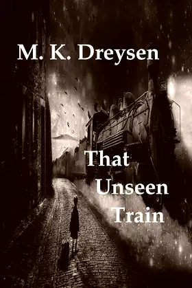 That Unseen Train poster