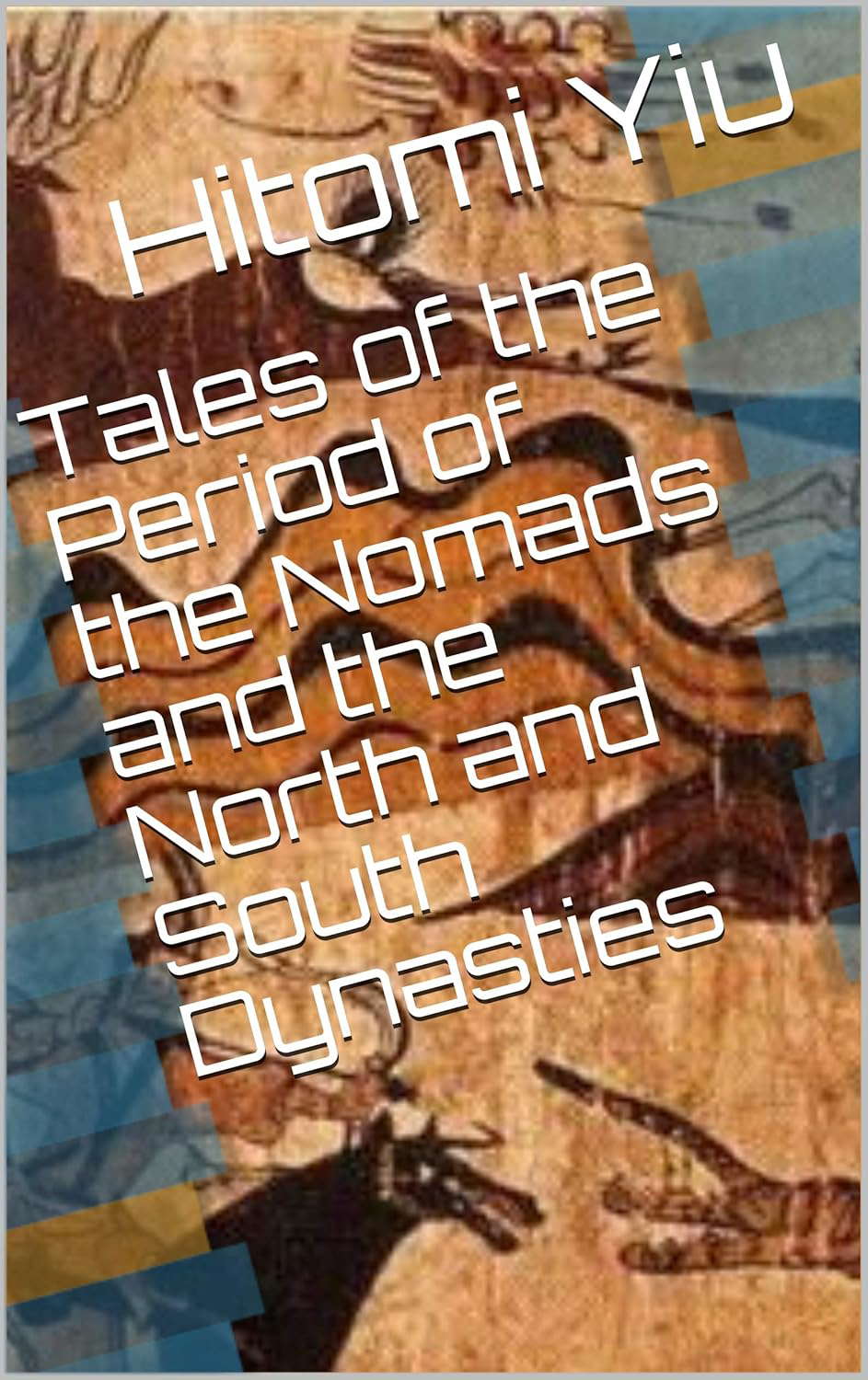 Tales of the Period of the Nomads and the North and South Dynasties poster