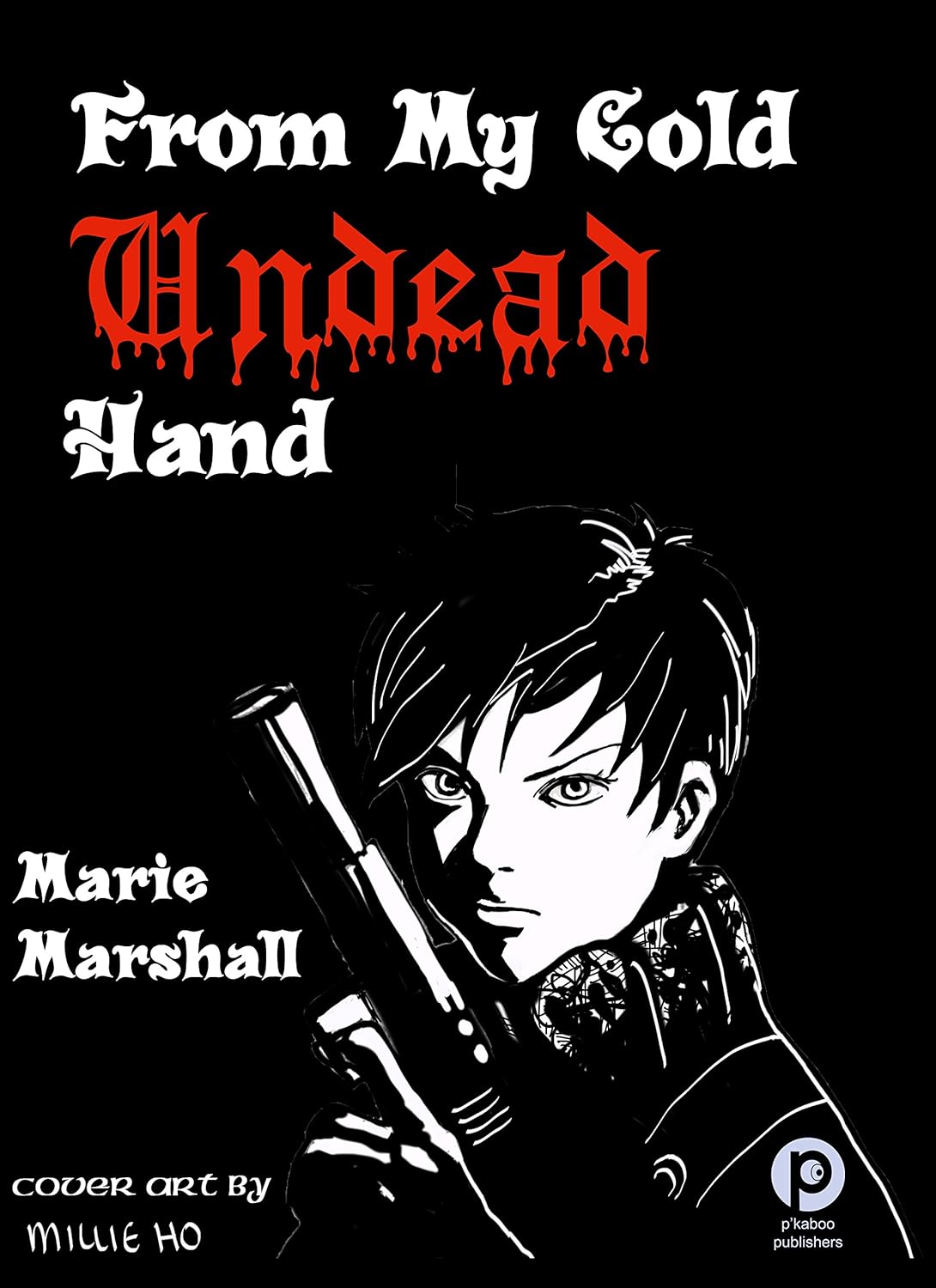 From My Cold Undead Hand ((Where the Vampires are) Book 1) poster