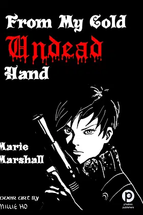 From My Cold Undead Hand ((Where the Vampires are) Book 1) poster