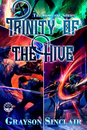 Trinity of the Hive (Books 1–3): A Complete Dark Fantasy LitRPG Series poster