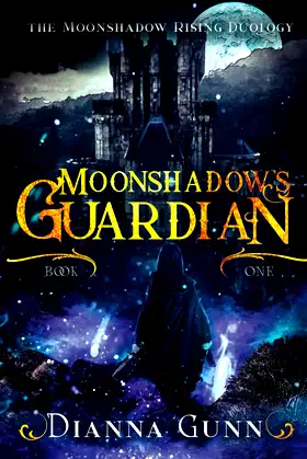 Moonshadow's Guardian: Book One of the Moonshadow Rising Duology poster