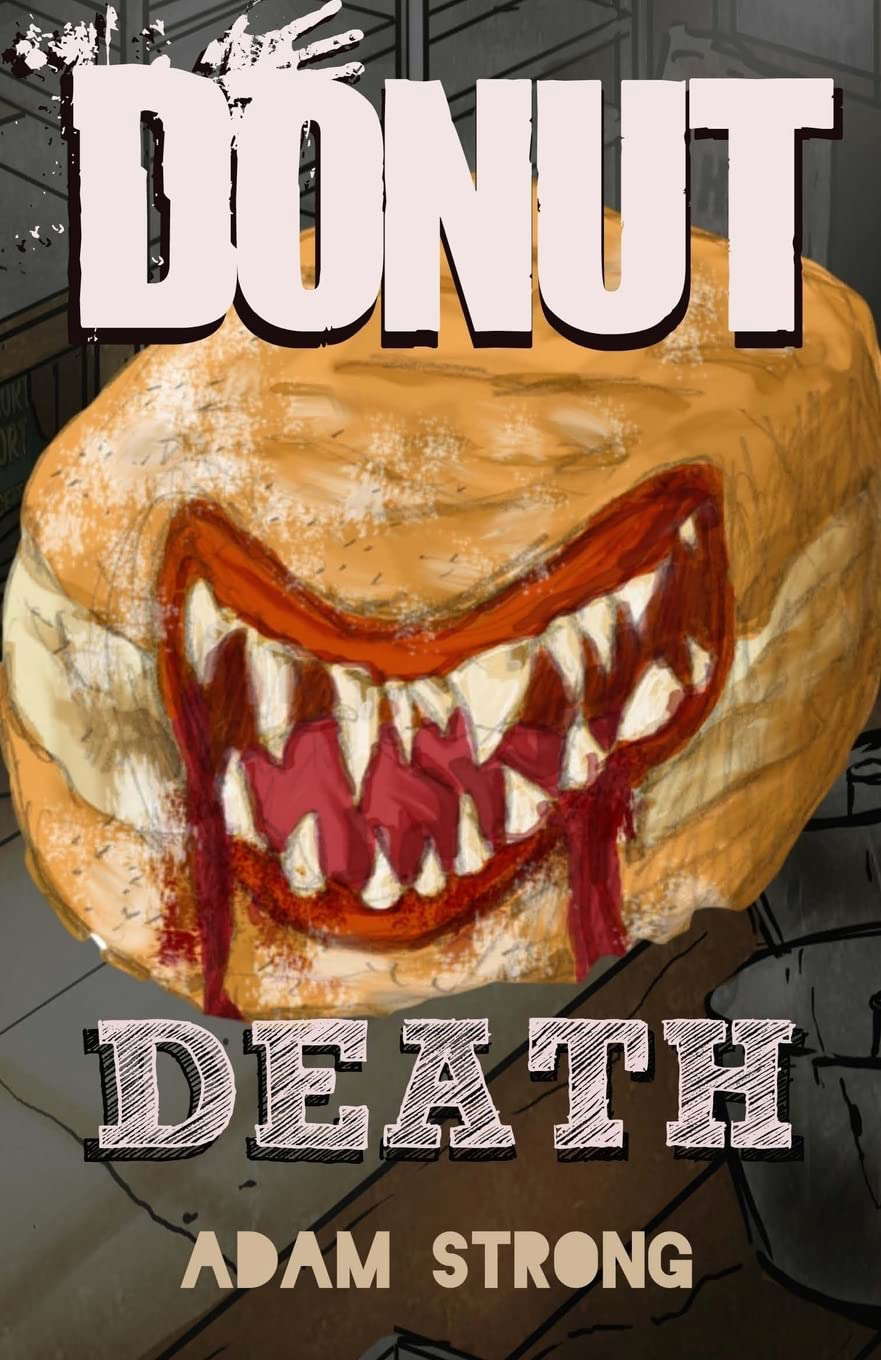 Donut Death: A Creepy Tale For Adults Only poster