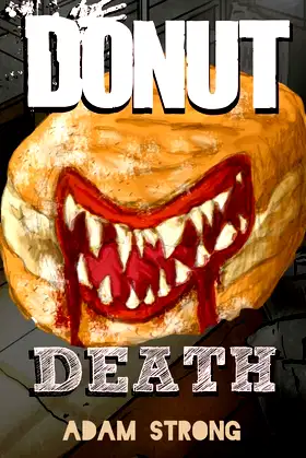 Donut Death: A Creepy Tale For Adults Only poster