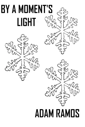By A Moment's Light poster