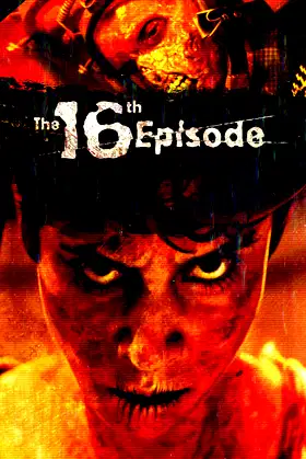 The 16th Episode poster
