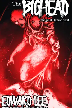 The Bighead: Original Demon Text poster