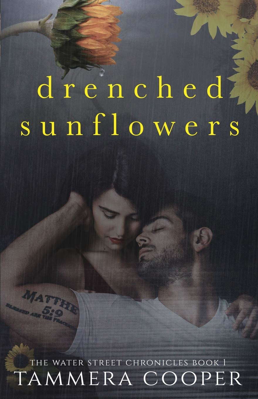 Drenched Sunflowers (Water Street Chronicles) poster