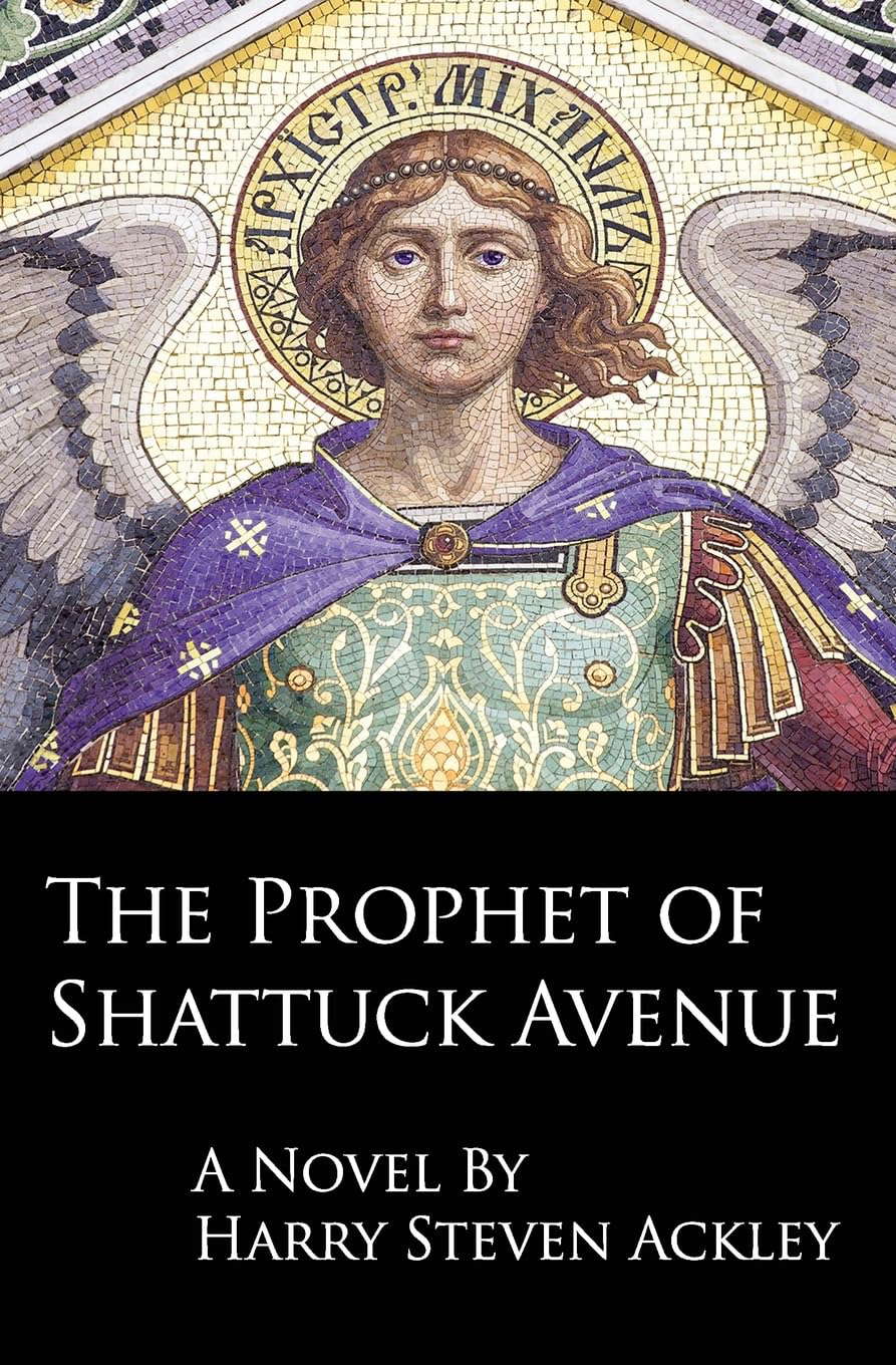 The Prophet of Shattuck Avenue (Archangel Trilogy) poster