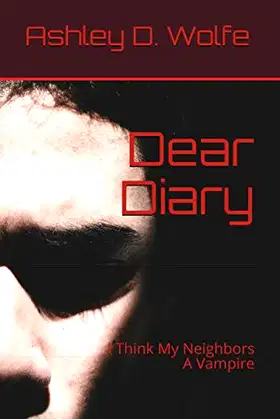 Dear Diary: I Think My Neighbors A Vampire (Ashley) poster