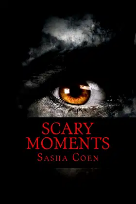 Scary Moments: Hell Is Nearer Than She Thought (Book 1) poster