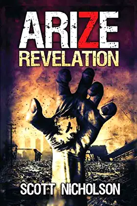 Revelation: A Post-Apocalyptic Zombie Thriller (Arize) poster