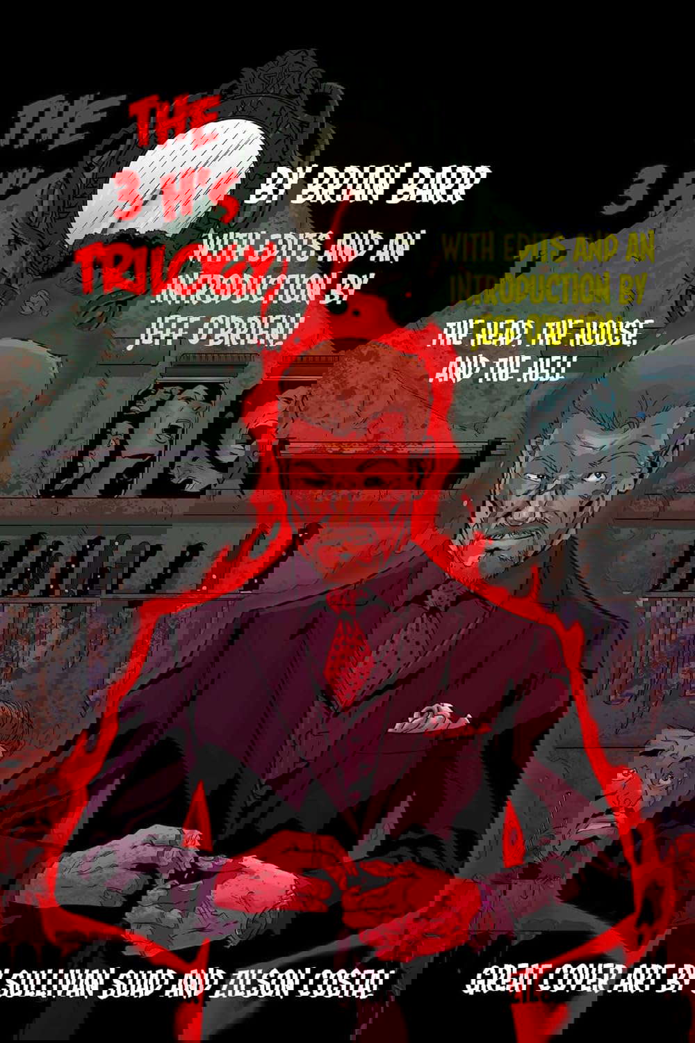 The 3 H's Trilogy: The Head, The House, and The Hell poster