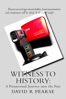 Witness to History:: A Paranormal Journey into the Past poster