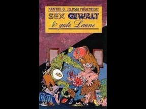Sex, Gewalt und Gute Laune Vol.1 (Jelinski, Buttgereit / 1991) trailer poster