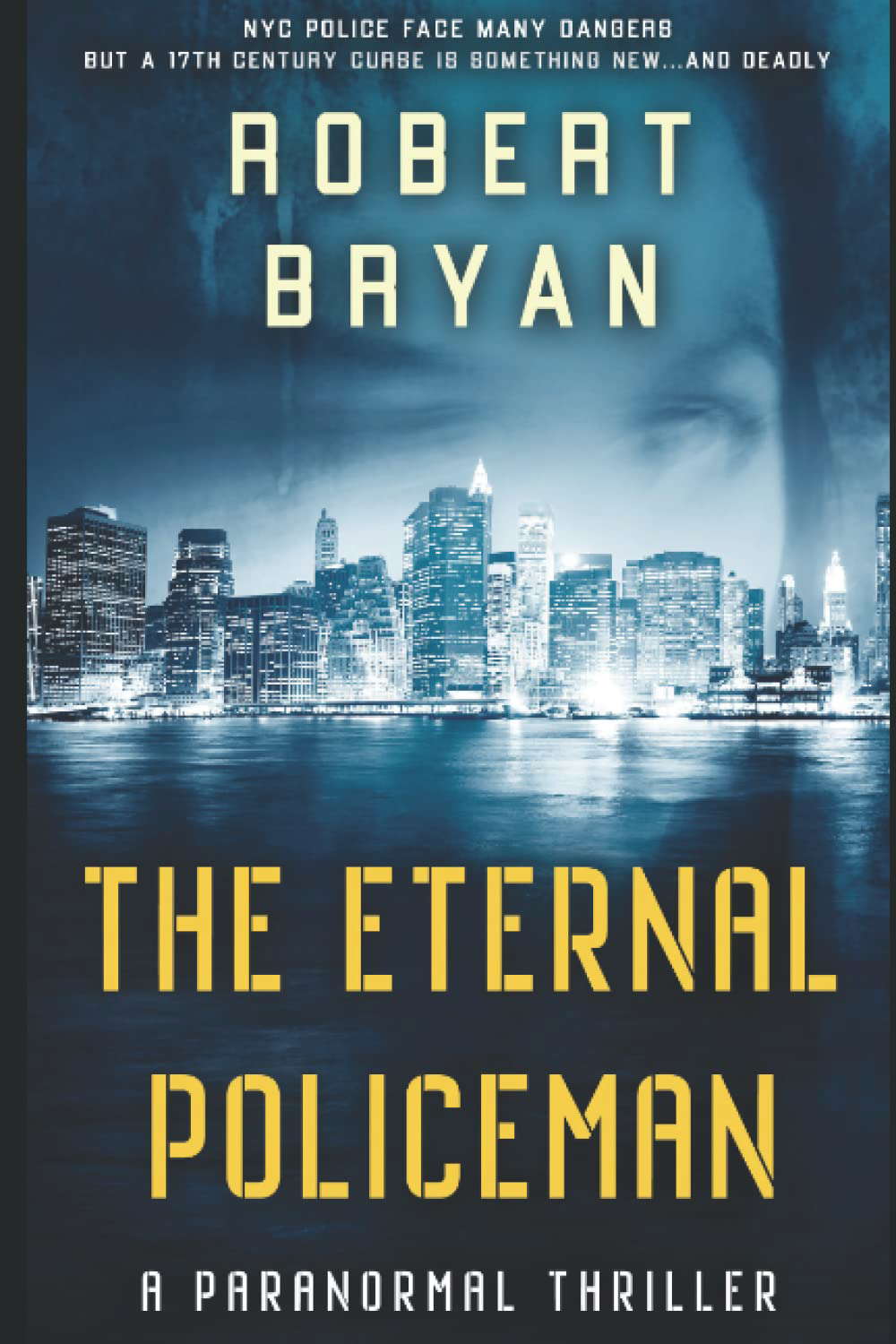 THE ETERNAL POLICEMAN: A Supernatural Thriller poster