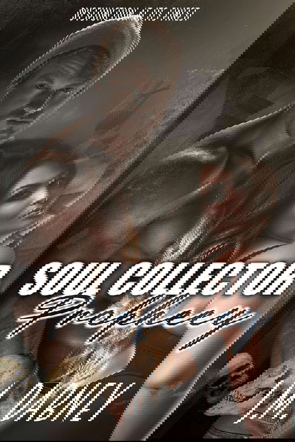Soul Collector Prophecy (Dysfunction at its Finest Book 2) poster
