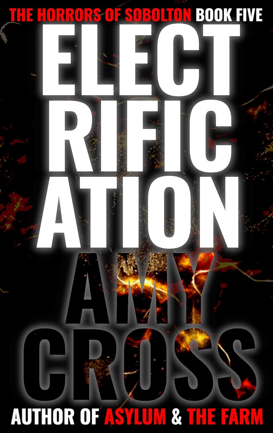 Electrification (The Horrors of Sobolton Book 5) poster