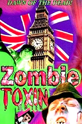 Zombie Toxin poster