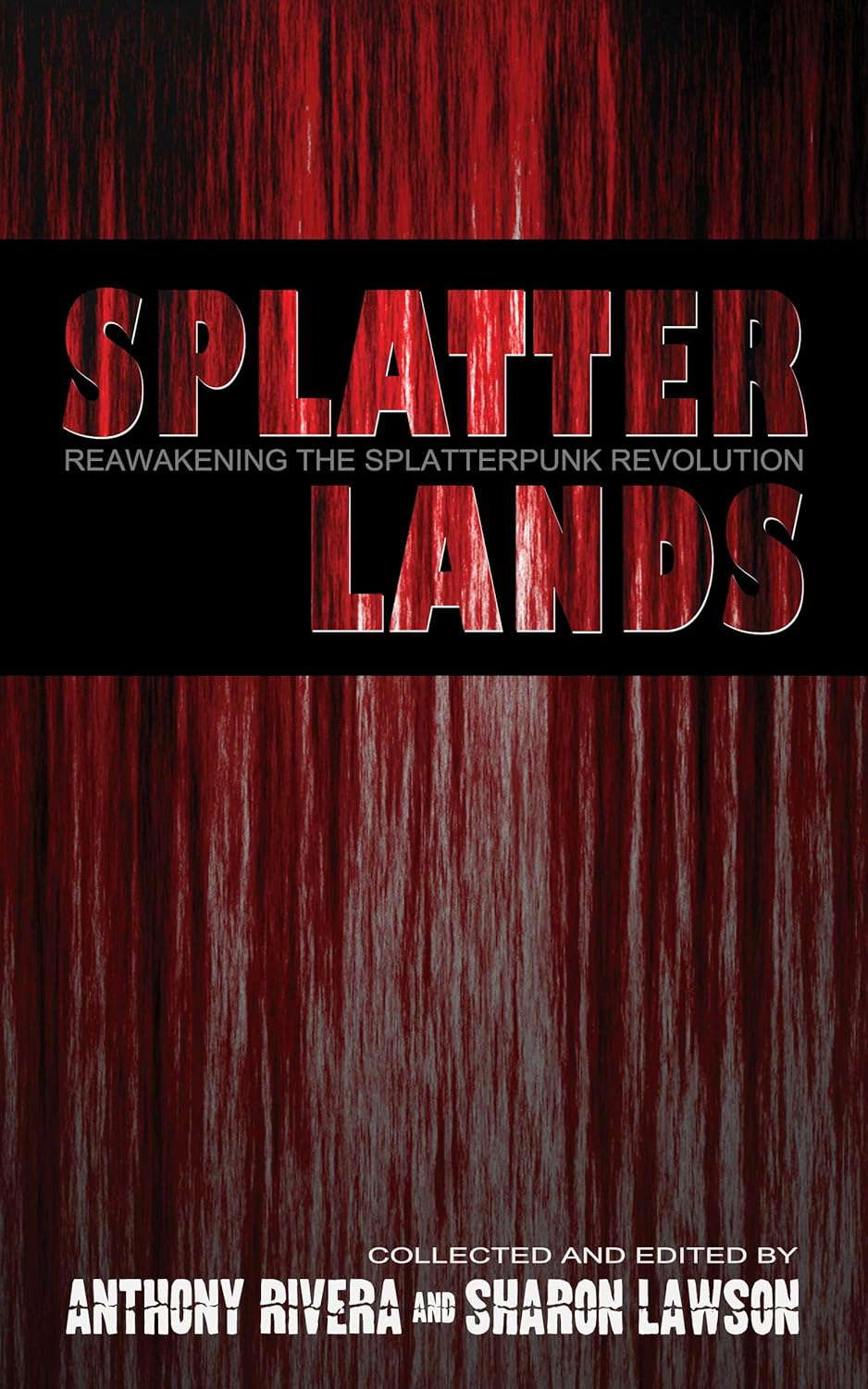 Splatterlands: Reawakening the Splatterpunk Revolution poster
