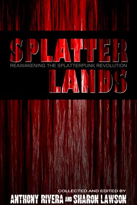 Splatterlands: Reawakening the Splatterpunk Revolution poster