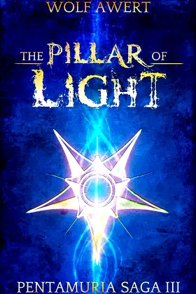 The Pillar of Light: Pentamuria Saga III poster