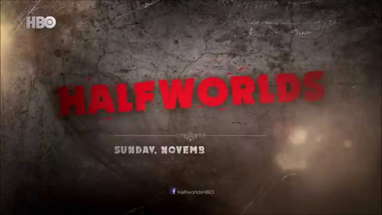 Halfworlds  - Trailer (HBO) poster