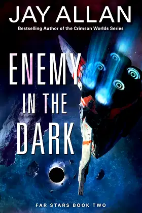 Enemy in the Dark: Far Stars Book Two (Far Stars, 2) poster