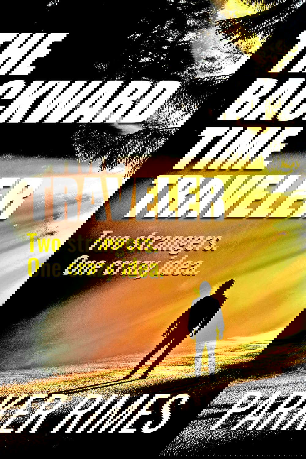 The Backward Time Traveler poster